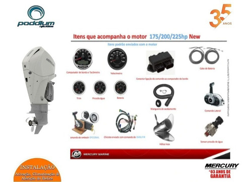 Imagem 8 de 8 de Motor Mercury 4t 225hp Xl V6 Dts Comando Eletrônico Poddium