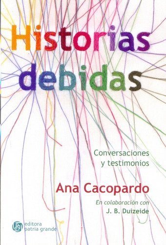 Historias Debidas - Cacopardo, Ana