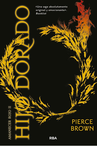 Amanecer Rojo 2. Hijo Dorado, De Brown, Pierce. Editorial Rba Libros, Tapa Dura En Español