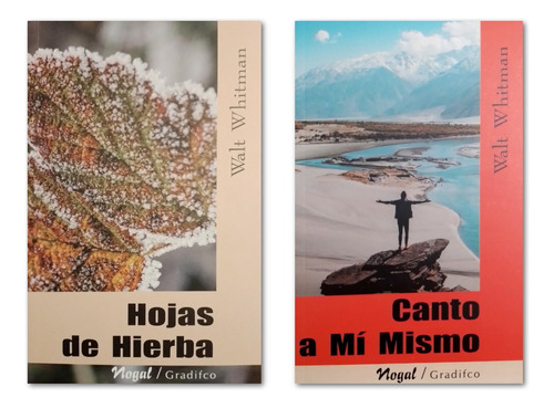 Hojas De Hierba + Canto A Mi Mismo - Walt Whitman