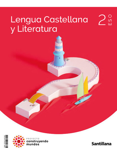 Lengua Literatura 2ãâºeso 23 Construyendo Mundos, De Aa.vv. Editorial Santillana, Tapa Blanda En Español