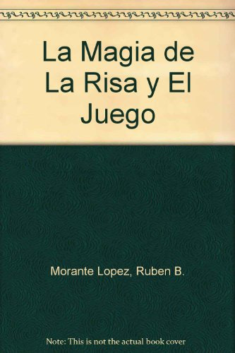 Libro Magia De La Risa Y El Juego  De Perez Gollan