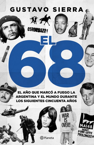 El 68 - Gustavo Sierra - Planeta - Libro Nuevo