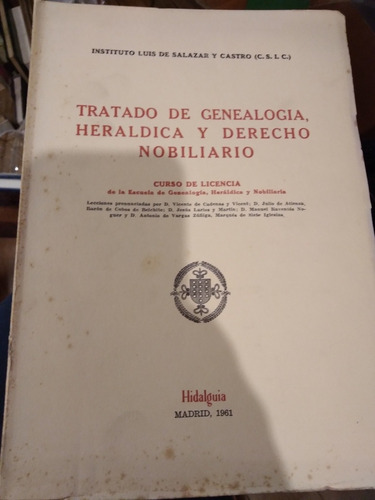 Tratado De Genealogía Heraldica Y Derecho Nobiliario