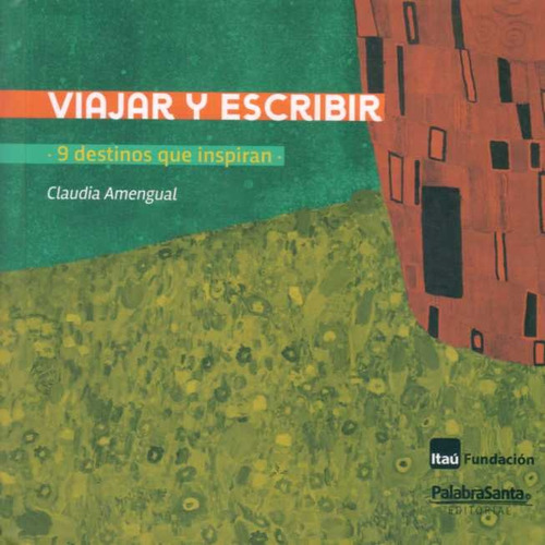 Viajar Y Escribir - Amengual, Claudia