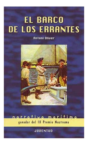 El Barco De Los Errantes