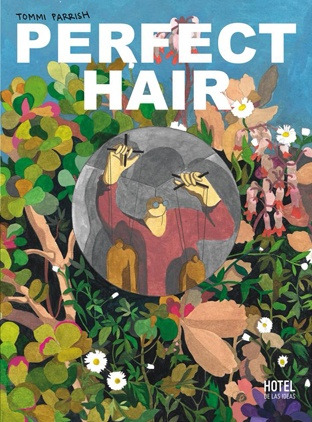 Perfect Hair - Tommi Parrish