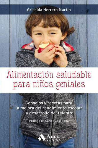 Libro Alimentacion Saludable Para Ninos Geniales - Herrero