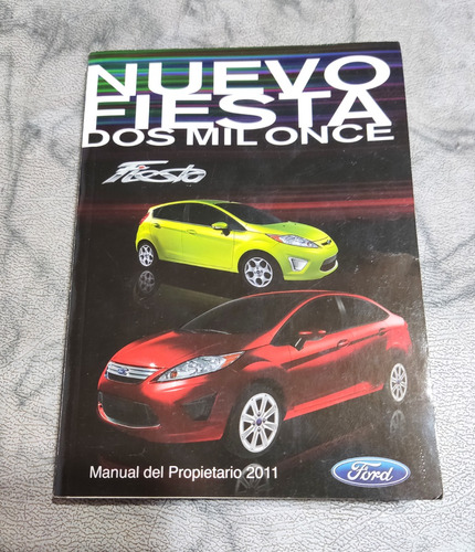 Manual Del Propietario Ford Fiesta 2011 Mexicano Manuales S