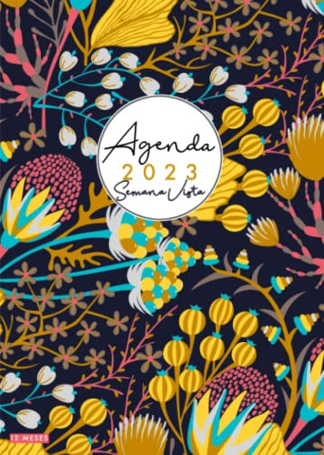 2023: Agenda 2023 Semana Vista Flores 12 Meses 15x21 Cm A5 N