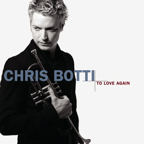 Cd Chris Botti Volverá A Amar