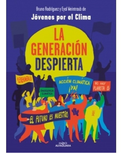 Libro Generación Despierta- Bruno Rodríguez / Eyal Weintraub