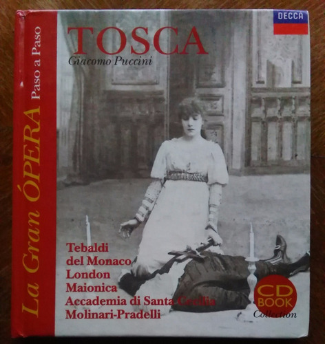 Giacomo Puccini - Tosca. La Gran Ópera Paso A Paso. Sin C 