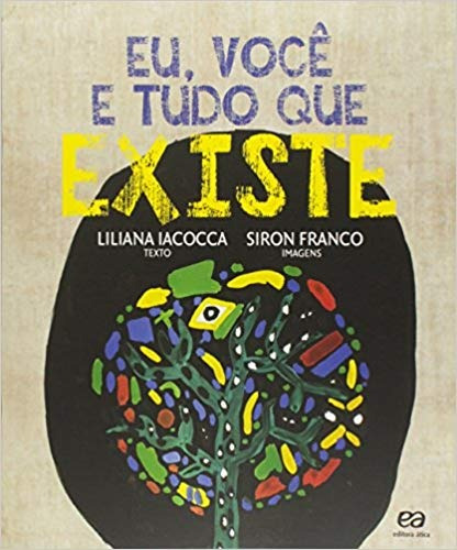 Eu, você e tudo que existe, de Iacocca, Liliana. Série Sinal verde Editora Somos Sistema de Ensino em português, 2015