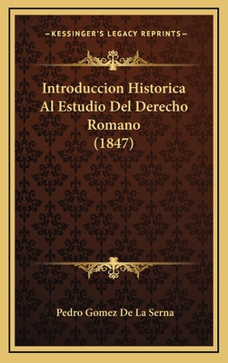 Libro Introduccion Historica Al Estudio Del Derecho Roman...