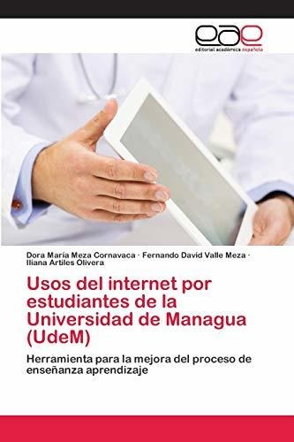 Libro : Usos Del Internet Por Estudiantes De La Universidad