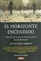 Comprar El Horizonte Encendido Crisis Democracia Latinoamericana #08