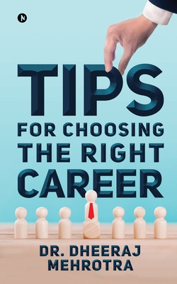 Libro Tips For Choosing The Right Career - Dr Dheeraj Meh...