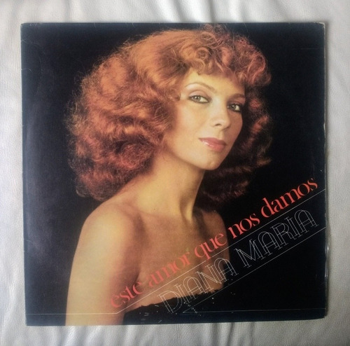 Diana María Este Amor Que Nos Damos Vinilo Original 1982