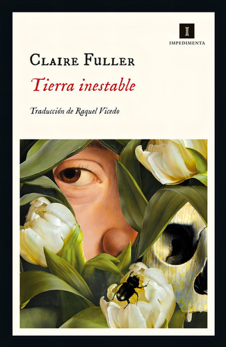 Tierra Inestable, De Fuller, Claire. Editorial Impedimenta Editorial S.l, Tapa Blanda En Español