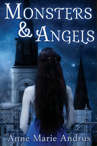 Monsters & Angels, De Andrus, Anne Marie. Editorial Lightning Source Inc, Tapa Blanda En Inglés