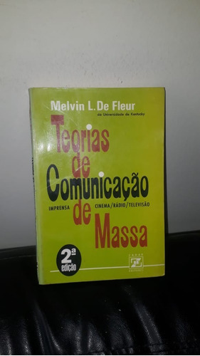 Livro - Teorias De Comunicação De Massa-(melvin L. De Fleur)