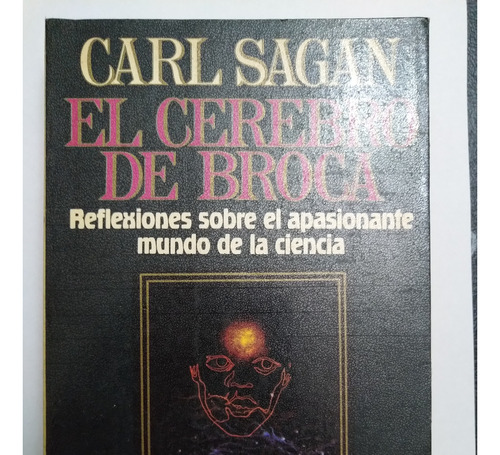 El Cerebro De Broca - Carl Sagan - Edicion 1982