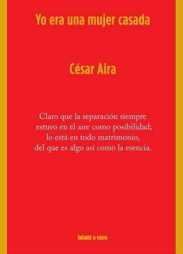 Yo Era Una Mujer Casada (b) - Aira, Cesar