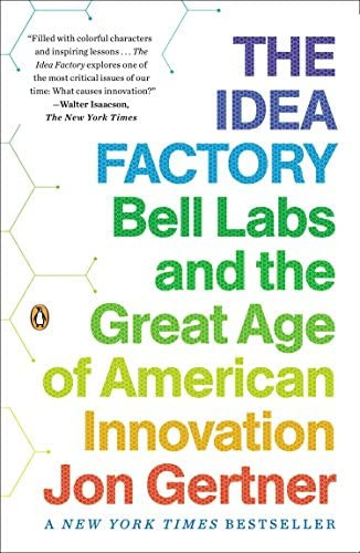 Libro: The Idea Factory: Bell Labs And The Great Age Of