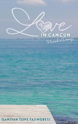 Libro Love In Cancun - Fajingbesi, Ganiyah Tope