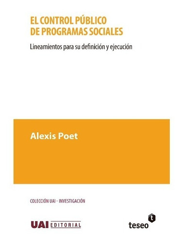 El control público de programas sociales, de Alexis Poet. Editorial Teseo en español
