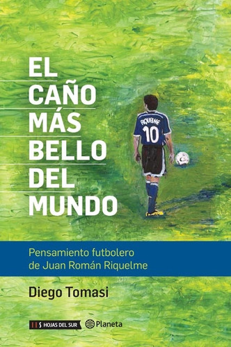 El Caño Más Bello Del Mundo - Diego Tomasi