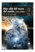 Comprar Más Allá Del Muro Del Sueño Y Otros Relatos H P Lovecraft