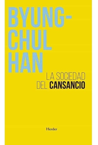 Sociedad Del Cansancio - Byung-chul Han