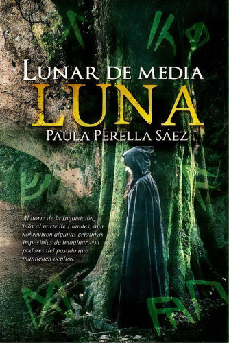 Lunar De Media Luna, De Paula Perella Saez. Editorial Createspace Independent Publishing Platform, Tapa Blanda En Español