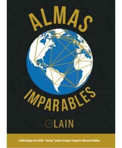 Almas Imparables. Lain García Calvo