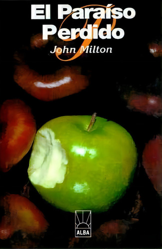 El Paraíso Perdido, De John Milton. Editorial Iuniverse, Tapa Blanda En Español