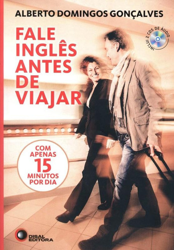 Fale inglês antes de viajar, de Goncalves, Alberto Domingos. Bantim Canato E Guazzelli Editora Ltda, capa mole em português, 2013