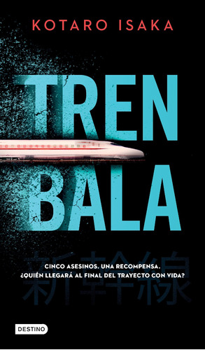 Tren Bala - Isaka Kotaro (libro) - Nuevo