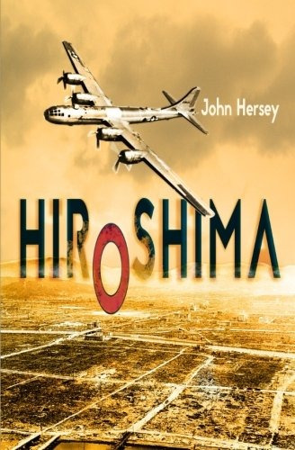 Libro : Hiroshima  - John Hersey