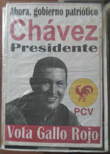Afiche Hugo Rafael Chavez Presidenciales 1998 Gallo Rojo Pcv