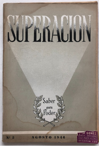 Revista Superacion N° 5 Saber Para Poder Agosto 1946