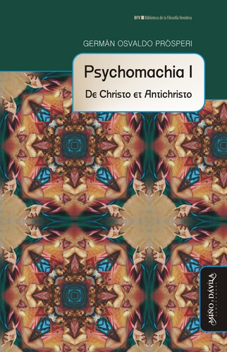 Psychomachia I. De Christo Et Antichristo / Germán Prósperi