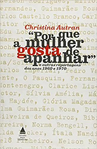 Porque A Mulher Gosta De Apanhar, De Christina Autran. Editora Nova Fronteira Em Português