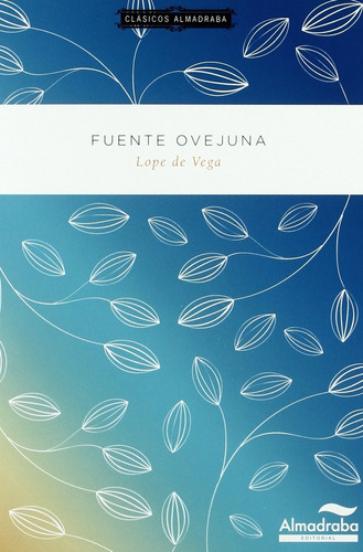 Libro Fuente Ovejuna /lope De Vega