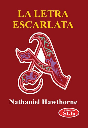 La Letra Escarlata ( Libro Nuevo Y Original )