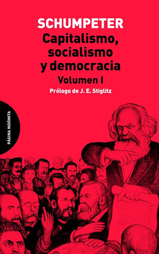 Capitalismo, Socialismo Y Democracia, Volume 1 (ensayo) / Jo