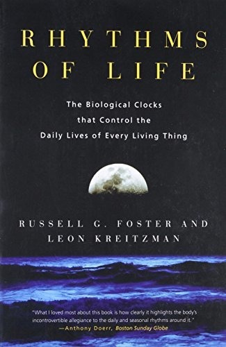 Rhythms Of Life The Biological Clocks That Control The Dail, De Foster, Russell. Editorial Yale University Press, Tapa Blanda En Inglés, 2005