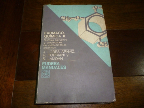 Libro - Fármaco-química Ii - Lores Arnaiz, Torriani, Lamdan