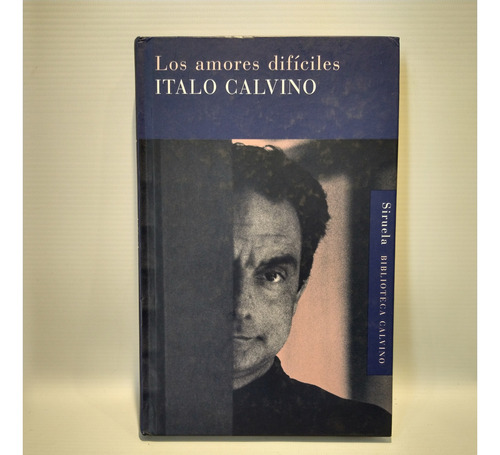 Los Amores Dificiles Italo Calvino Siruela